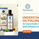 Advanced Coconut Oil Pulling | Benefits | Natruveda